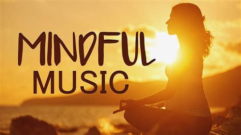 Mindfulness Meditation Music for Focus, Concentration to Relax ...