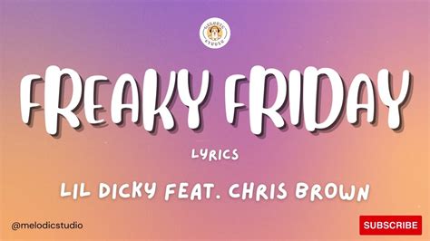 Lil Dicky - Freaky Friday (Lyrics) ft. Chris Brown - YouTube