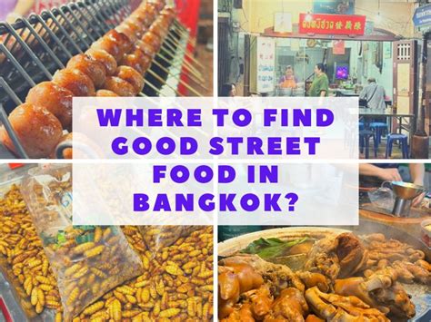 Where To Find Good Street Food In Bangkok?