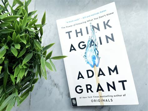 Think Again by Adam Grant: Why Being A (Re)Thinker Matters?