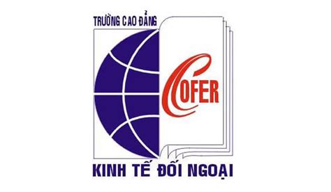 Học phí 2024 Cao đẳng Kinh tế Đối ngoại (COFER) là bao nhiêu