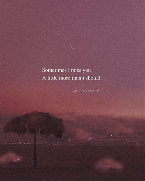 Dᴇᴇᴘ Qᴜᴏᴛᴇs ツ on Instagram: “Missing someone is a part of loving them. If you're never apart ...