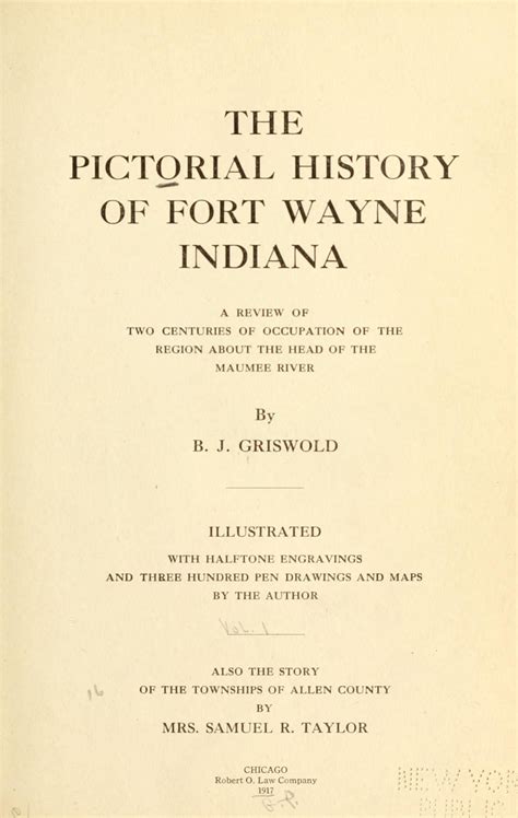 The pictorial history of Fort Wayne, Indiana : a review of two ...