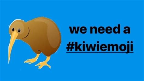 Petition · Add a Kiwi emoji to the next update of Unicode - New Zealand · Change.org