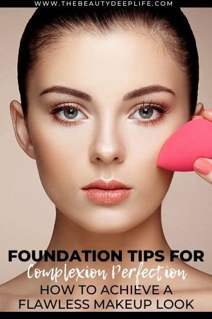 Foundation Makeup: 11 Tips For Complexion Perfection