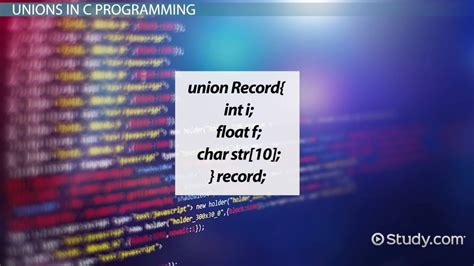 Unions in C Programming: Definition & Example - Lesson | Study.com