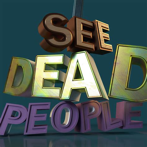 "I See Dead People" Quote on Behance