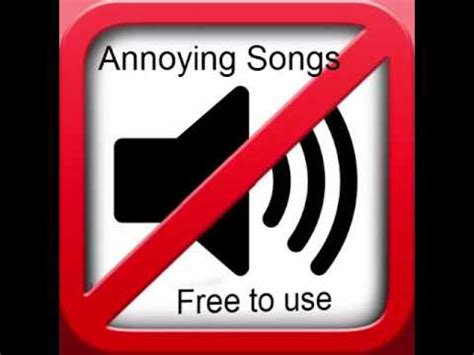 MOST ANNOYING SONGS EVER! - YouTube