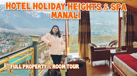 Hotels In Manali || HOLIDAY HEIGHTS & SPA MANALI - YouTube