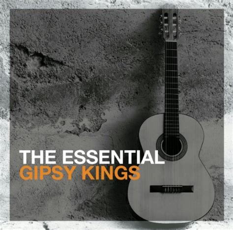 Essential Gipsy Kings - Gipsy Kings | Songs, Reviews, Credits | AllMusic