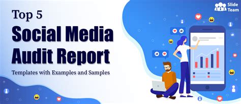 Top 5 Social Media Audit Report Templates with Examples