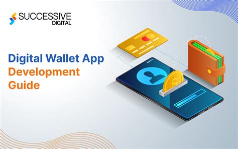 Digital Wallet App Development Guide 2024 - Successive Digital