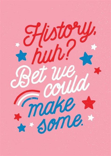 History Huh Typography Quote in 2021 | Royal blue, Blue aesthetic, Red and white