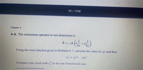 4-8. The momentum operator in two dimensions is | Chegg.com