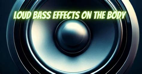 Loud bass effects on the body - All For Turntables