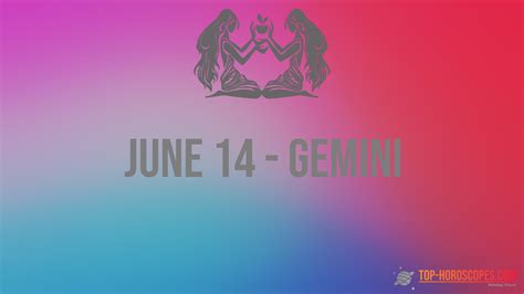 June 14 Zodiac Sign Gemini - Daring