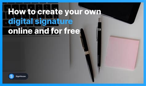 How To Create A Digital Signature For Free (2023) | SignHouse