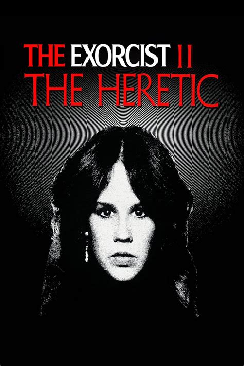 Exorcist II: The Heretic wiki, synopsis, reviews, watch and download