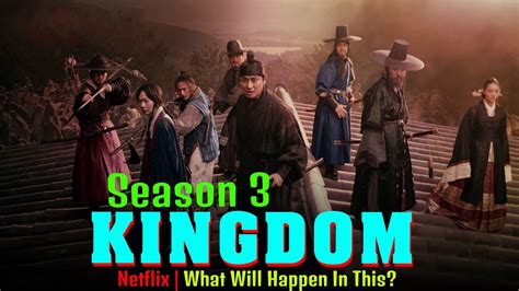 Kingdom Season 3 What Will Happen In Kingdom Season 3 - Release on Netflix - YouTube