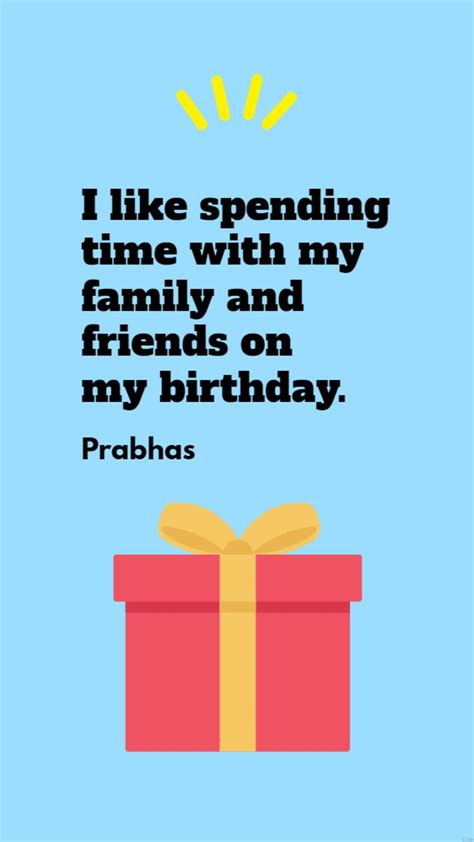 Prabhas - I like spending time with my family and friends on my birthday. in JPG - Download ...