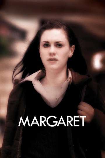 Margaret (2011) - Movie | Moviefone