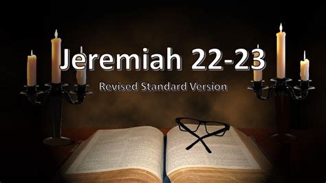 Jeremiah 22-23 – Revised Standard Version – Christ House