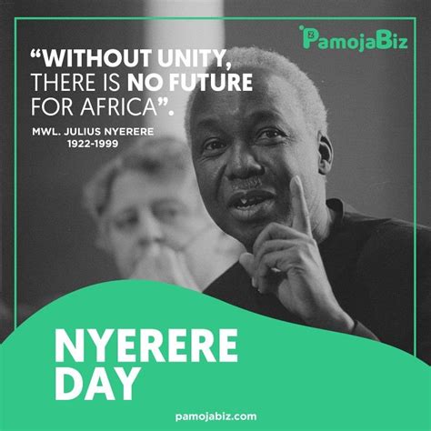 Nyerere Day | Julius nyerere, Unity, Julius