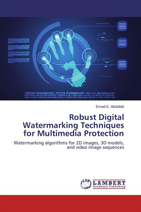 Robust Digital Watermarking Techniques for Multimedia Protection / 978-3-659-17800-9 ...