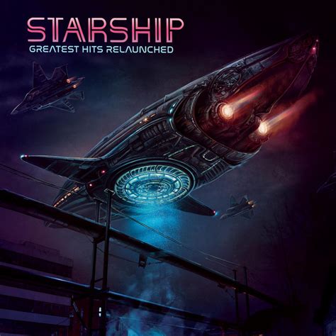 GREATEST HITS RELAUNCHED | Starship