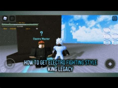 How to get electro fighting style king legacy - YouTube