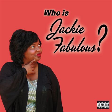 Jackie Fabulous - " Who Is Jackie Fabulous?" - Uproar Entertainment ...