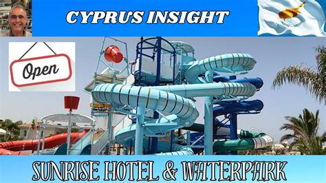 Sunrise Oasis Hotel & Waterpark, Protaras Cyprus - A Tour Around. - YouTube