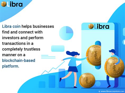 Libra coin helps businesses find and connect with investors and perform ...