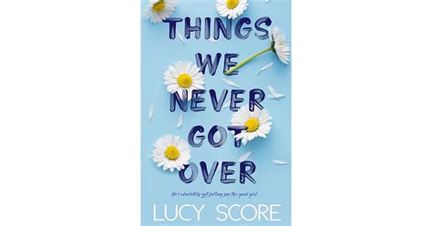 Anice Lucas’s review of Things We Never Got Over