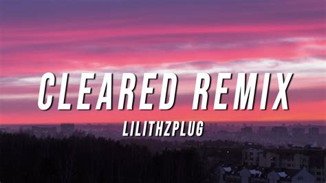 دانلود آهنگ Lilithzplug - CLEARED Remix | طرفداری