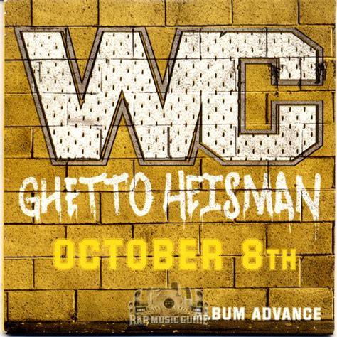 WC - Ghetto Heisman (Album Advance): Promo. CD | Rap Music Guide