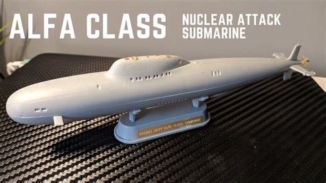 Building the Hobby Boss Alfa Class Attack Submarine in 1/350 Scale Part ...