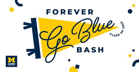 Forever Go Blue Bash - Alumni Association of the University of Michigan