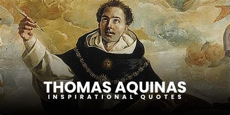 10 inspirational thomas aquinas quotes on success - Live Online Radio Blog