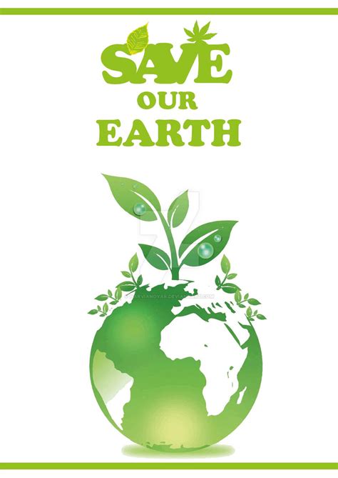 Save Our Earth Poster by harviandyar on DeviantArt