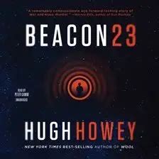 Beacon 23 Audiobook by Hugh Howey | hoopla