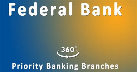 Federal Bank-Priority banking branches - 360 Virtual Tour