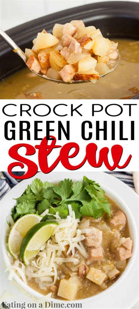 Crock Pot Green Chili Stew Recipe - famous green chile stew