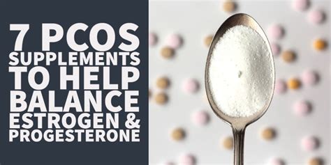 7 of the Best PCOS Supplements Every PCOS Patient Should Consider