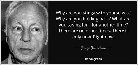 TOP 25 QUOTES BY GEORGE BALANCHINE | A-Z Quotes