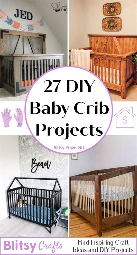 27 Homemade DIY Crib Plans To Build For Your Baby - Blitsy