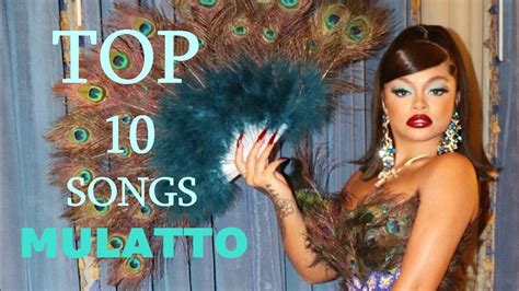 Top 10 songs by Mulatto - YouTube