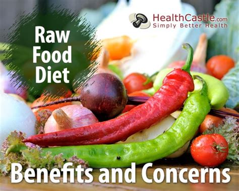 Going Raw: Benefits and Concerns