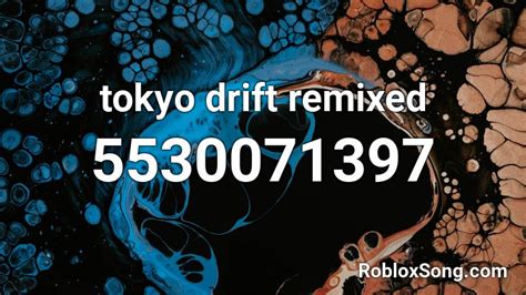 tokyo drift remixed Roblox ID - Roblox music codes