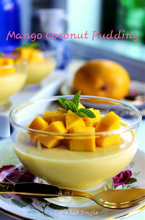 Let's eat......simple!: Mango Coconut Pudding